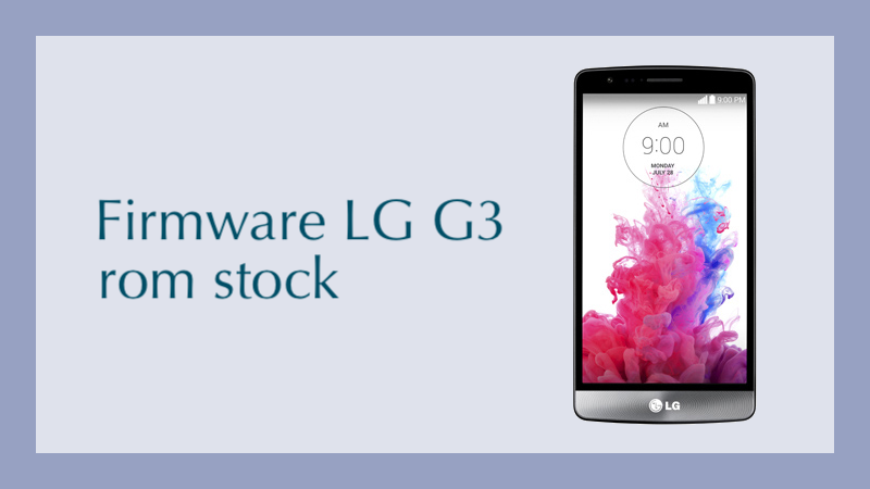 descargar firmware lg g3 rom stock